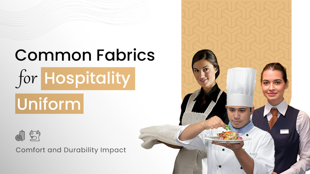 Common Fabrics for Hospitality Uniforms