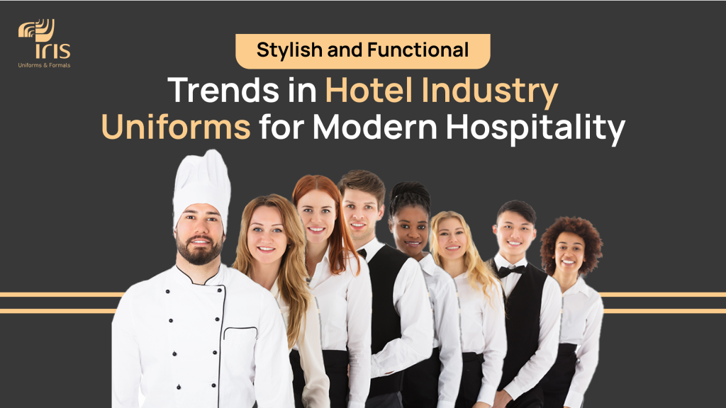 Hospitality Uniform Trends